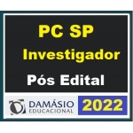 PC SP - Investigador - Pós Edital (DAMÁSIO 2022)